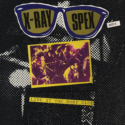 Plastic Bag (Recorded Live at The Roxy, London, 2 April 1977)/X-Ray Spex