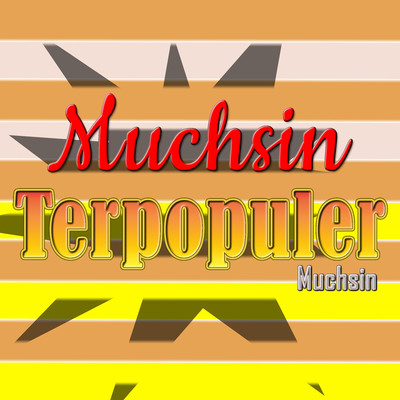 アルバム/Terpopuler/Muchsin