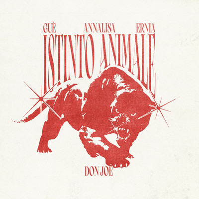 Istinto Animale (feat. Gue, Annalisa, Ernia)/Don Joe