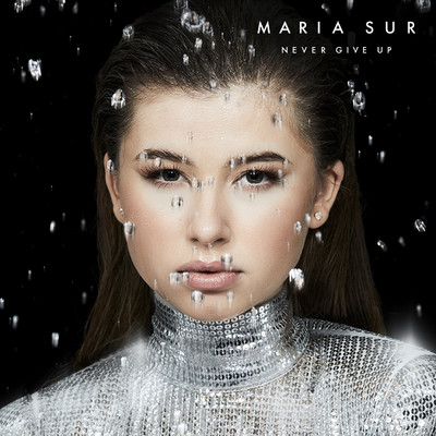 Never Give Up/Maria Sur