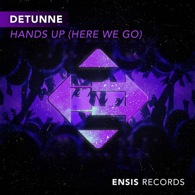 Hands Up (Extended Mix)/Detunne