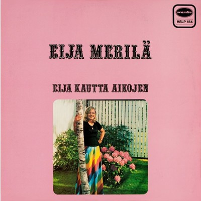 アルバム/Kautta aikojen/Eija Merila
