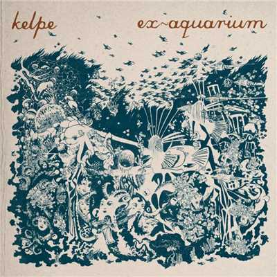 アルバム/Ex-Aquarium/Kelpe