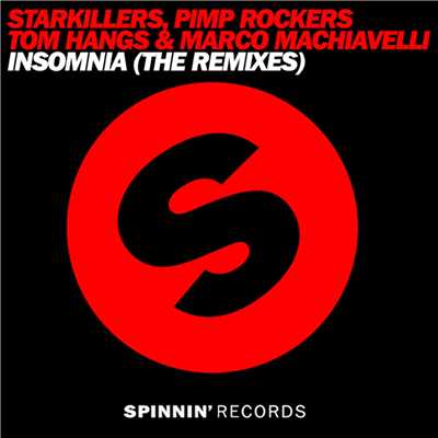Insomnia (The Remixes)/Pimp Rockers