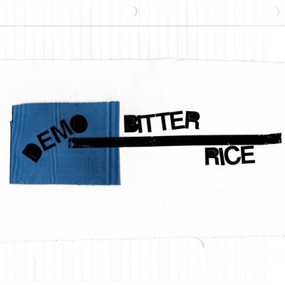 Bitter Rice (Demo)/BITTER RICE