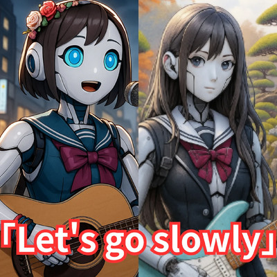 シングル/Let's Go Slowly/Melody KicK