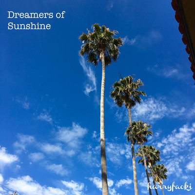 アルバム/Dreamers of Sunshine/harryfaoki