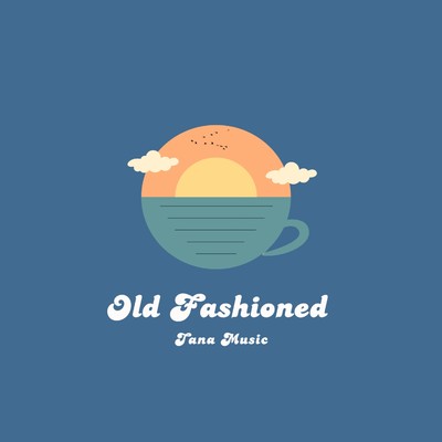 アルバム/Old Fashioned/Tana Music