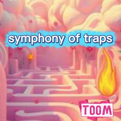 アルバム/シンフォニー・オブ・トラップス/TooM