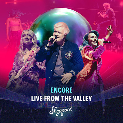 アルバム/Encore Live From The Valley/Sheppard