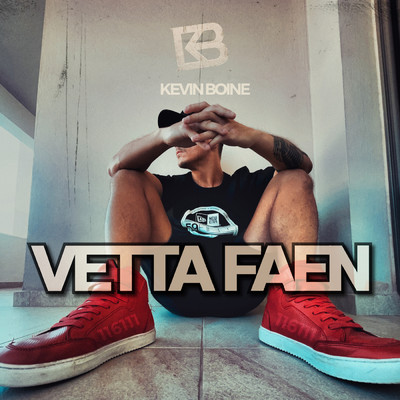 シングル/Vetta Faen (Explicit)/Kevin Boine