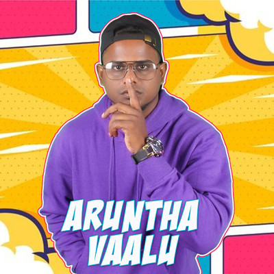 Aruntha Vaalu (featuring Slim Lazer YD)/Mr.Magnet