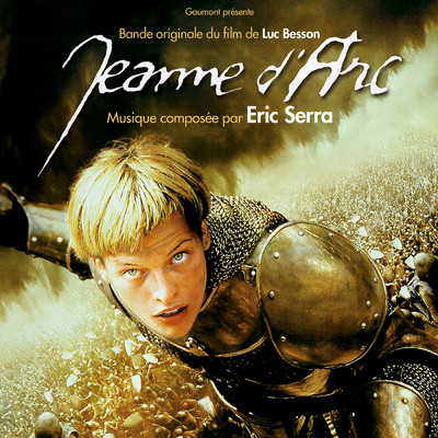 アルバム/Jeanne d'Arc (Original Motion Picture Soundtrack)/エリック・セラ