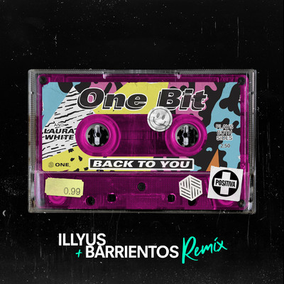 Back To You (Illyus & Barrientos Remix)/One Bit／Laura White