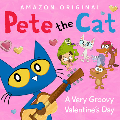 Be My Valentine (featuring Tom Freund)/Pete the Cat