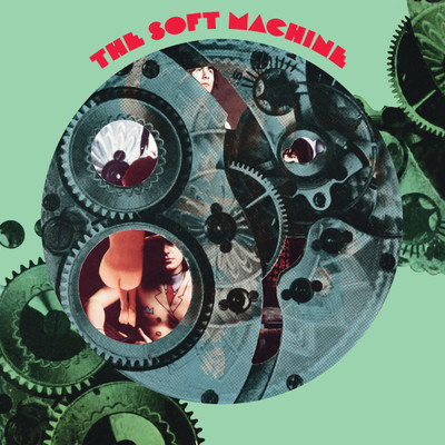 The Soft Machine/ソフト・マシーン