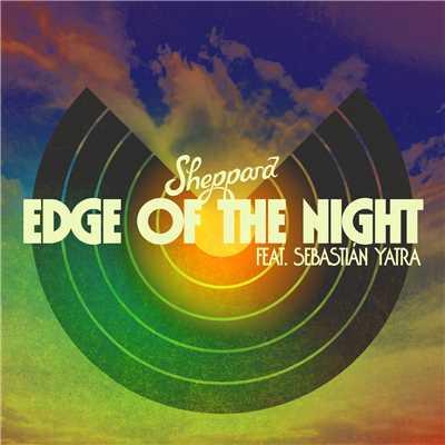 Edge Of The Night (featuring Sebastian Yatra／Spanish Language Version)/Sheppard