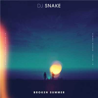 Broken Summer (featuring Max Frost)/DJスネイク