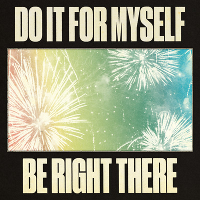 アルバム/Do It For Myself ／ Be Right There/Super Duper