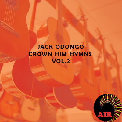 Crown Him (Hymns Vol. 2)/Jack Odongo