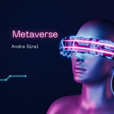 アルバム/Metaverse/Andre Sirel
