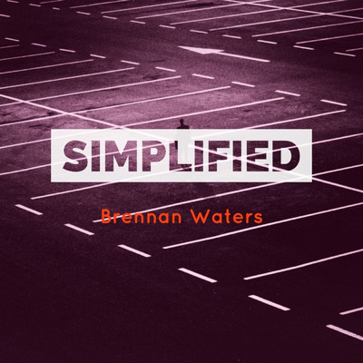 Simpified/Brennan Waters