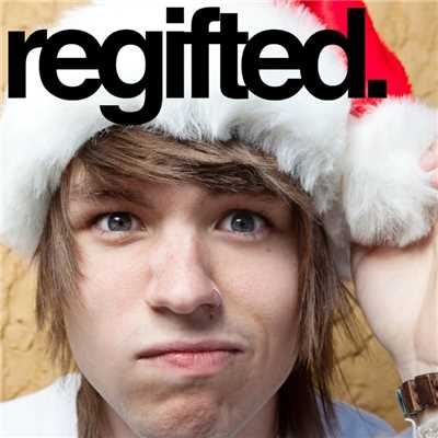 Regifted/The Ready Set