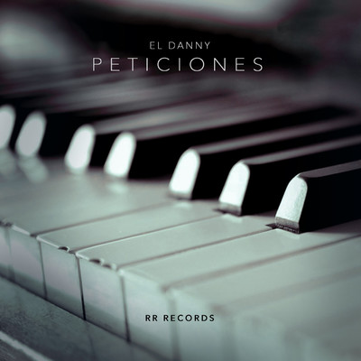 シングル/Peticiones/El Danny & RR Records