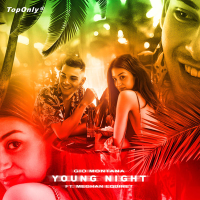 Young Night (feat. Meghan Equinet)/Gio Montana