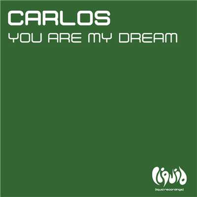 シングル/You Are My Dream (Club Mix)/Carlos