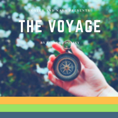 The Voyage/Kiondre Dorsey