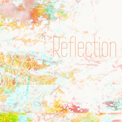 アルバム/Reflection/のる