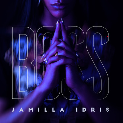 シングル/Boss (Explicit)/Jamilla Idris