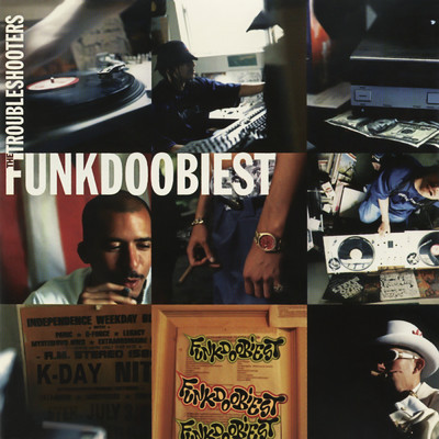 アルバム/The Troubleshooters (Explicit)/Funkdoobiest