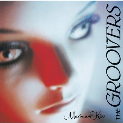 アルバム/マキシマム・キス/THE GROOVERS
