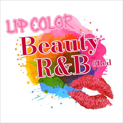 LIP COLOR 〜Beauty R&B〜 ＃Red/DJ SAMURAI SERVICE Production