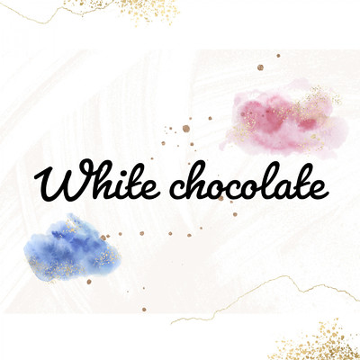 White chocolate/G-axis sound music