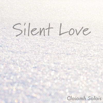 Silent Love/クラウソラス