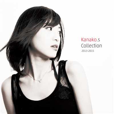 Kanako.s Collection 2013-2015/Kanako.s