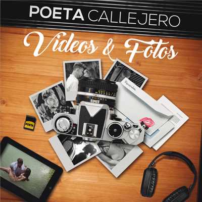 シングル/Videos Y Fotos/Poeta Callejero