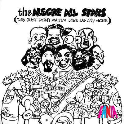They Just Don't Makim Like Us Any More/Alegre All Stars