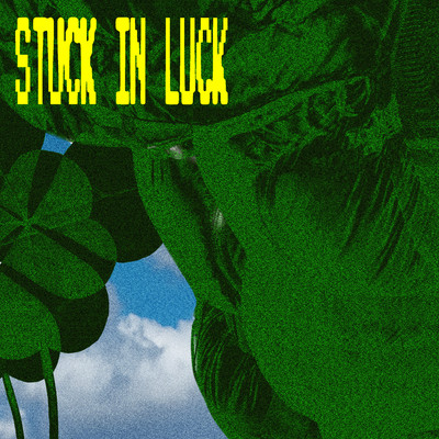 シングル/Stuck In Luck/Idaishe