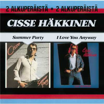 アルバム/Summer Party ／ I Love You Anyway/Cisse Hakkinen