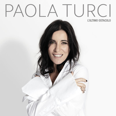 シングル/L'ultimo ostacolo/Paola Turci
