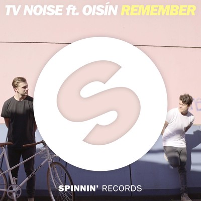 アルバム/Remember (feat. Oisin)/TV Noise