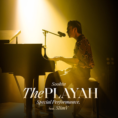 シングル/The Playah (feat. SlimV) [Special Performance]/Soobin Hoang Son