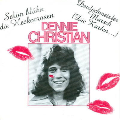 アルバム/Schon bluhn die Heckenrosen/Dennie Christian
