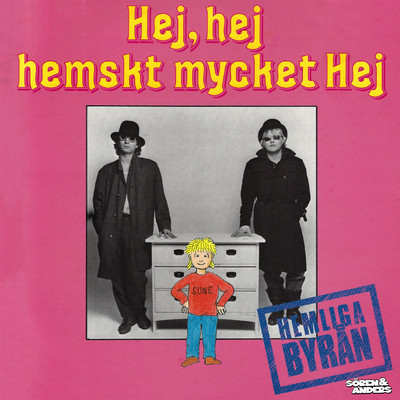 シングル/Karleksgubben/Soren & Anders, Hemliga Byran
