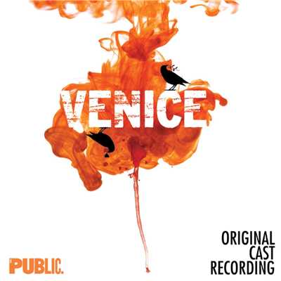 Venice (Original Cast Recording)/Matt Sax & Eric Rosen