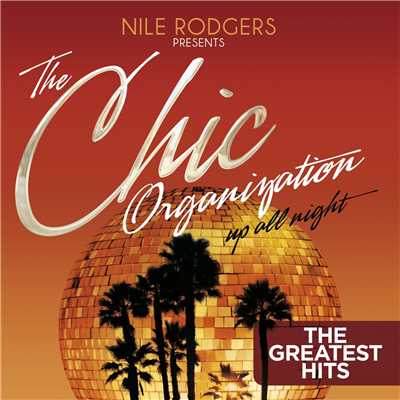 Good Times (2013 Up All Night Album Remaster)/Chic